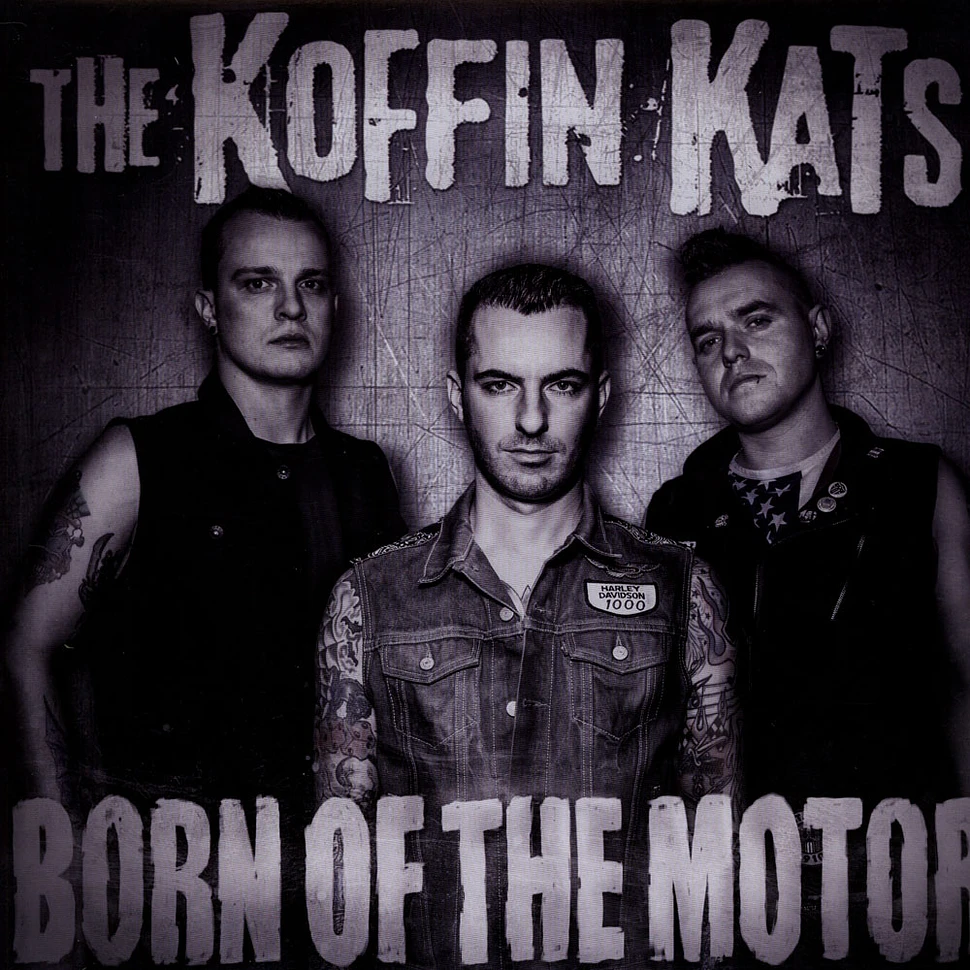Koffin Kats - Born Of The Motor