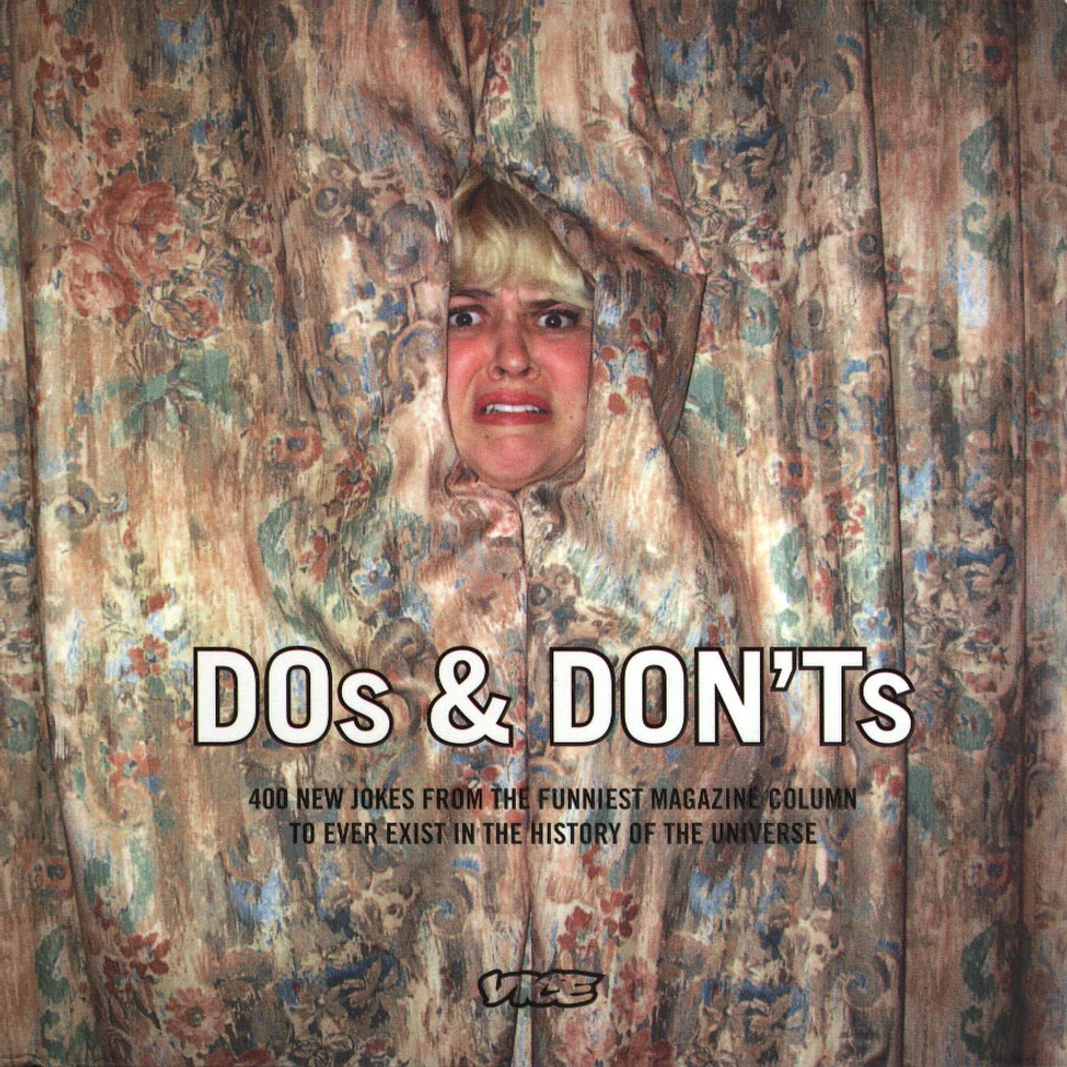 The Editors Of Vice Magazine - Vice Dos & Don'ts 2011