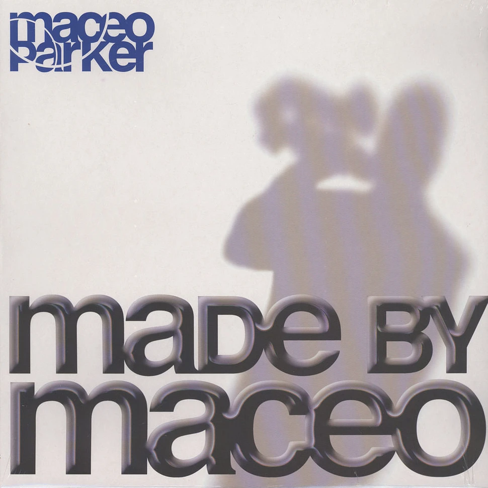 Maceo Parker - Made By Maceo