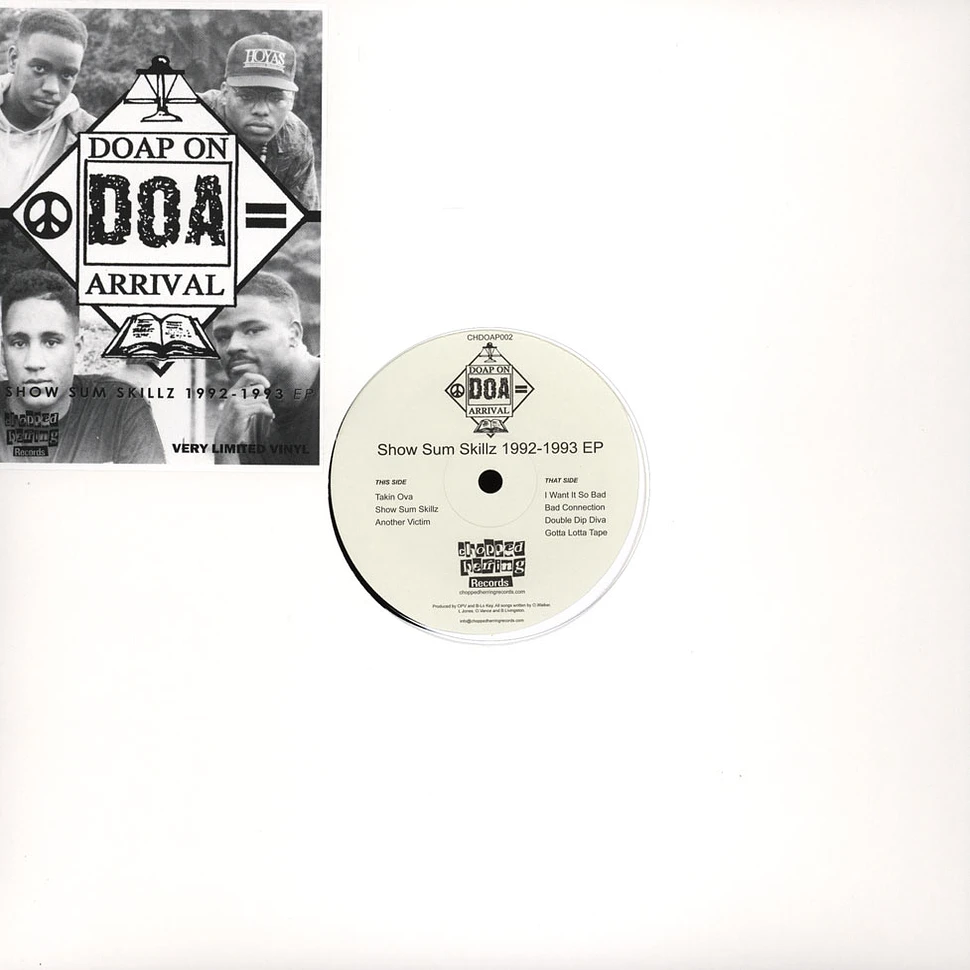 D.O.A. (Doap On Arrival) - Show Sum Skillz 1992-1993 EP