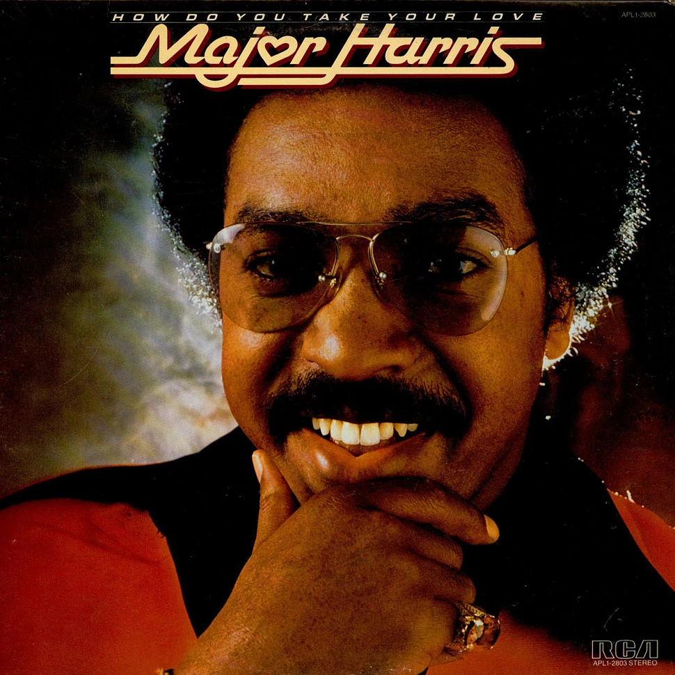 Major Harris - How Do You Take Your Love