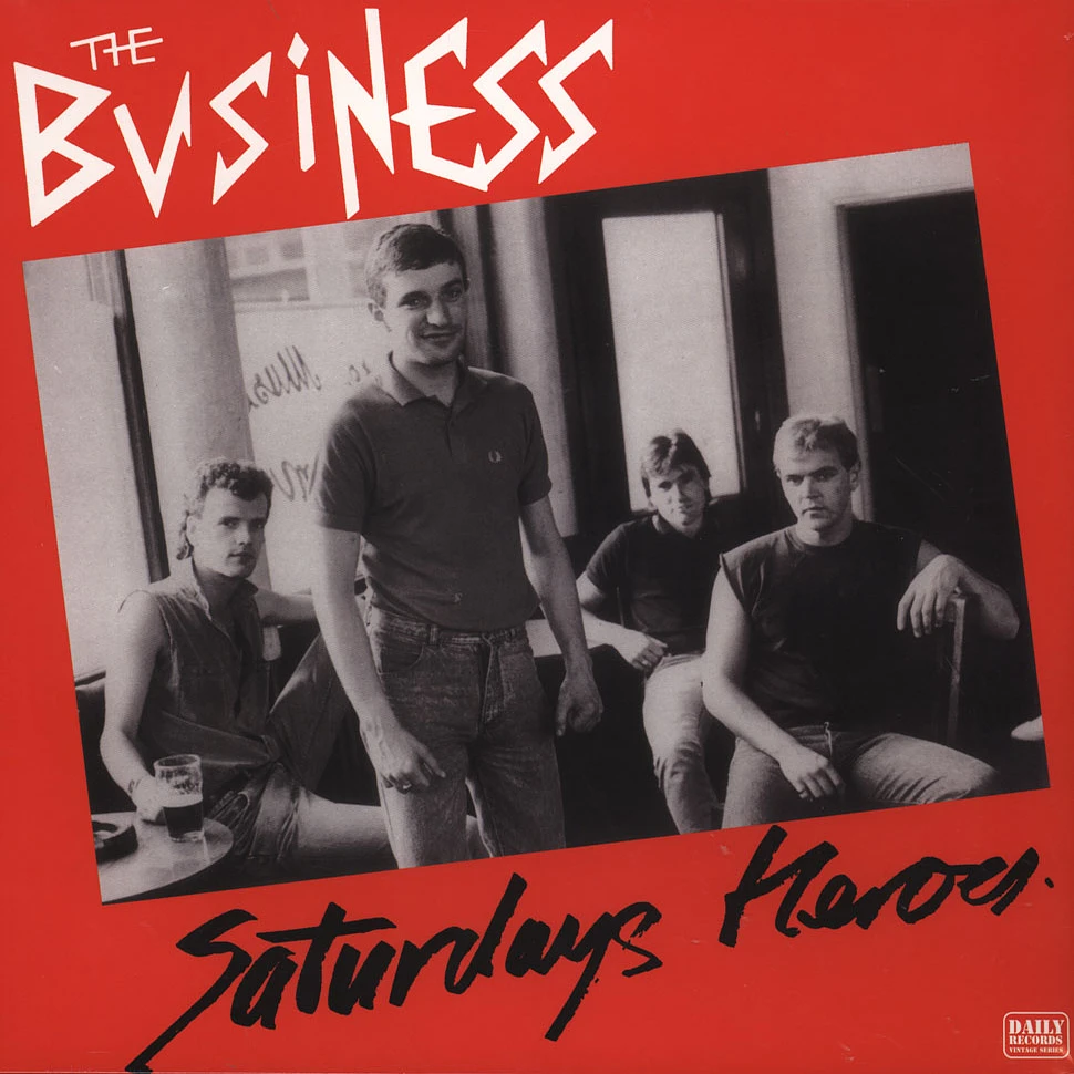 The Business - Saturday's Heroes