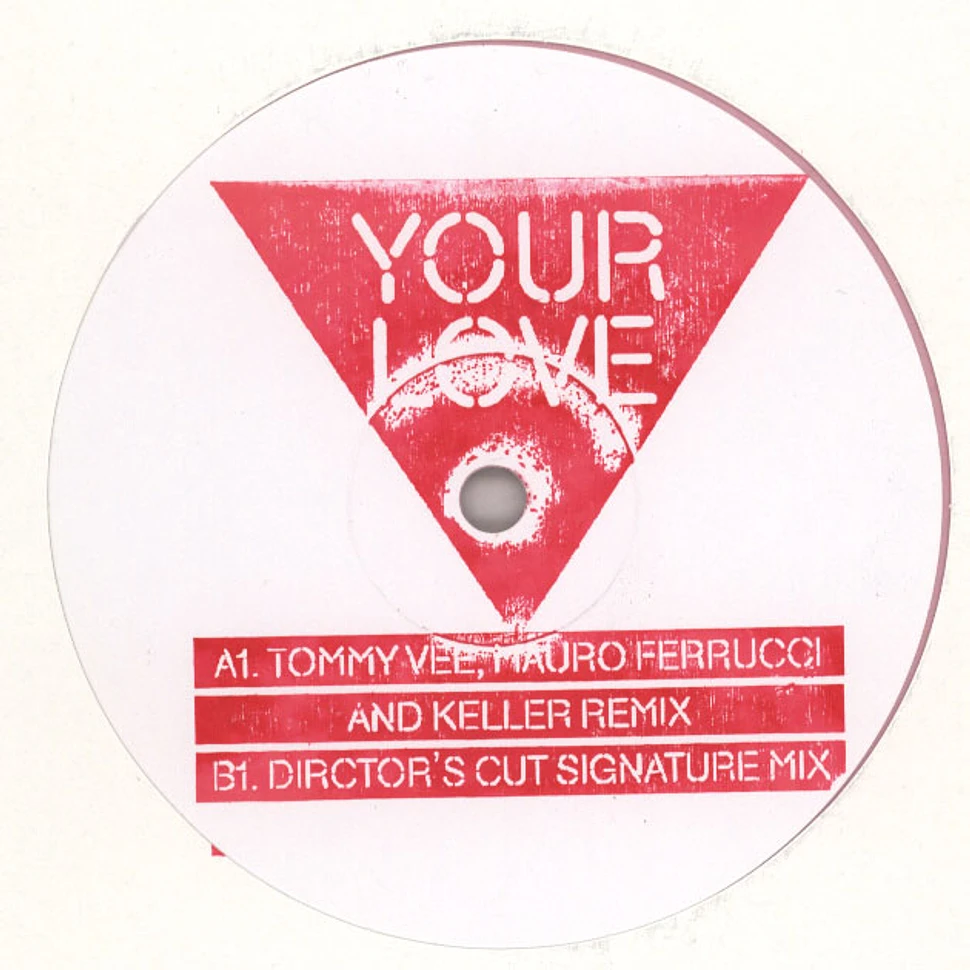 Frankie Knuckles Presents Director's Cut - Your Love feat. Jamie Principle (Remixes)