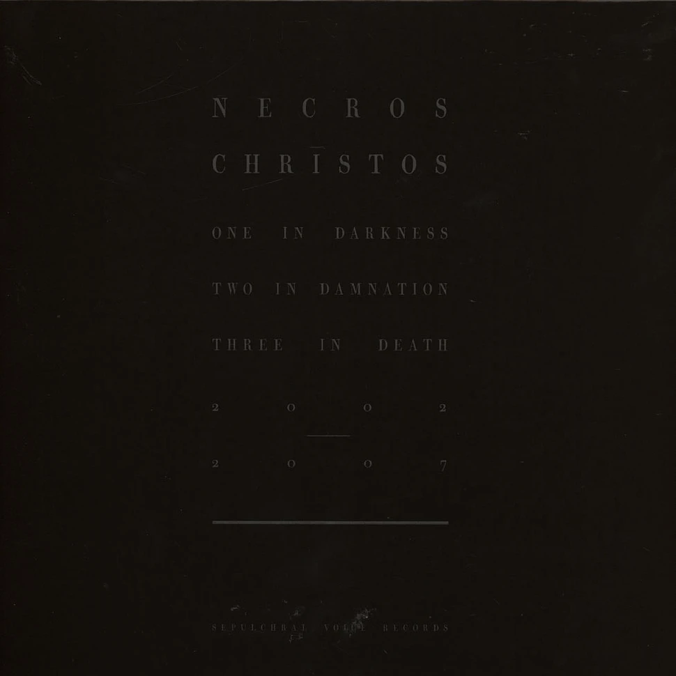 Necros Christos - One In Darkness, Two In Damnation, Three In Death