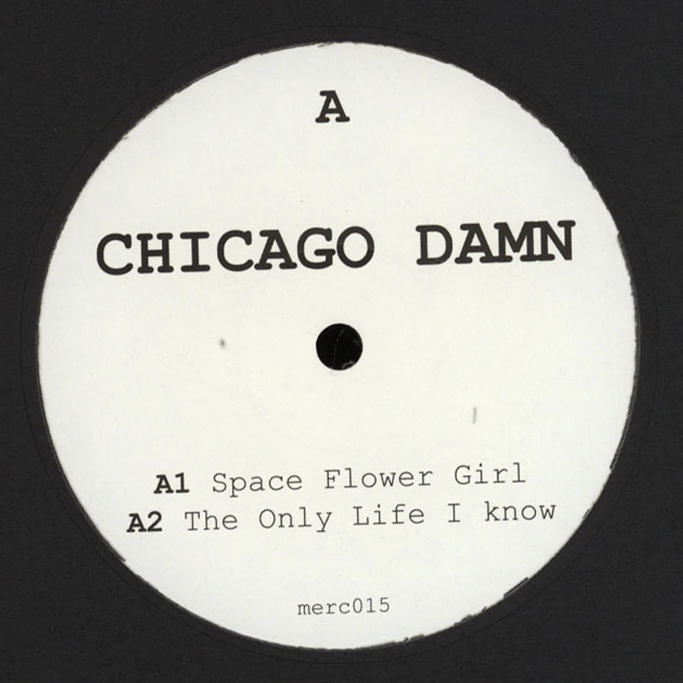 Chicago Damn - Space Flower Girl