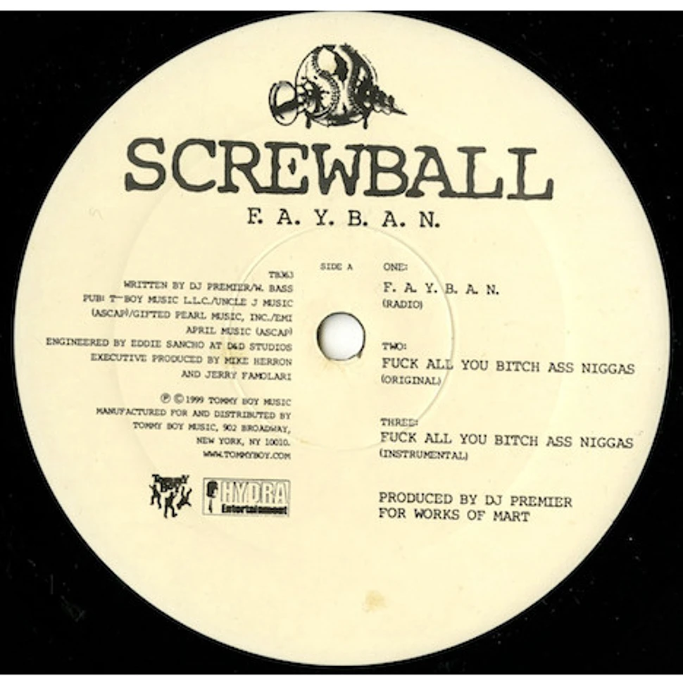 Screwball - F.A.Y.B.A.N. / Seen It All