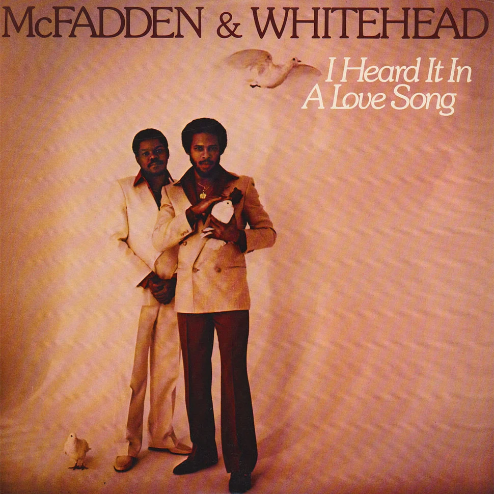 McFadden & Whitehead - I Heard It In A Love Song