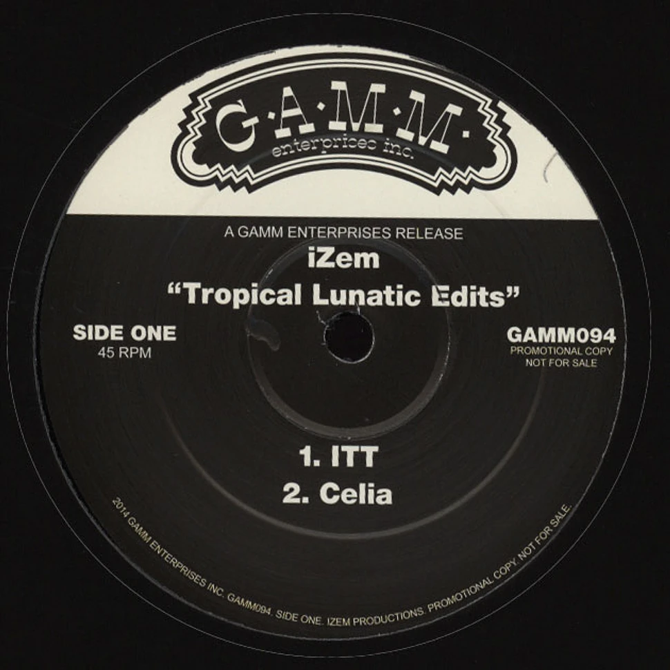 iZem - Tropical Lunatics Edits