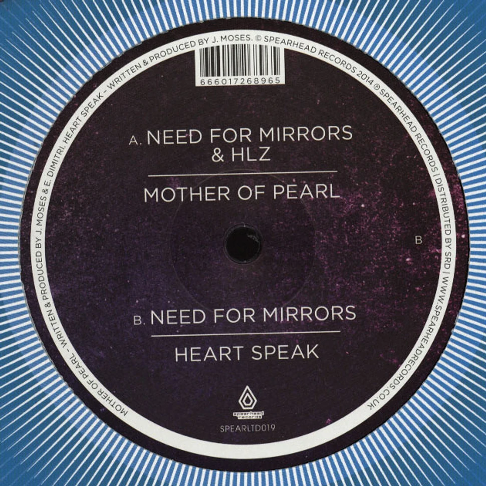 Need For Mirrors - Mother Of Pearl