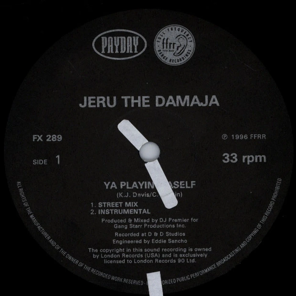 Jeru The Damaja - Ya Playin' Yaself