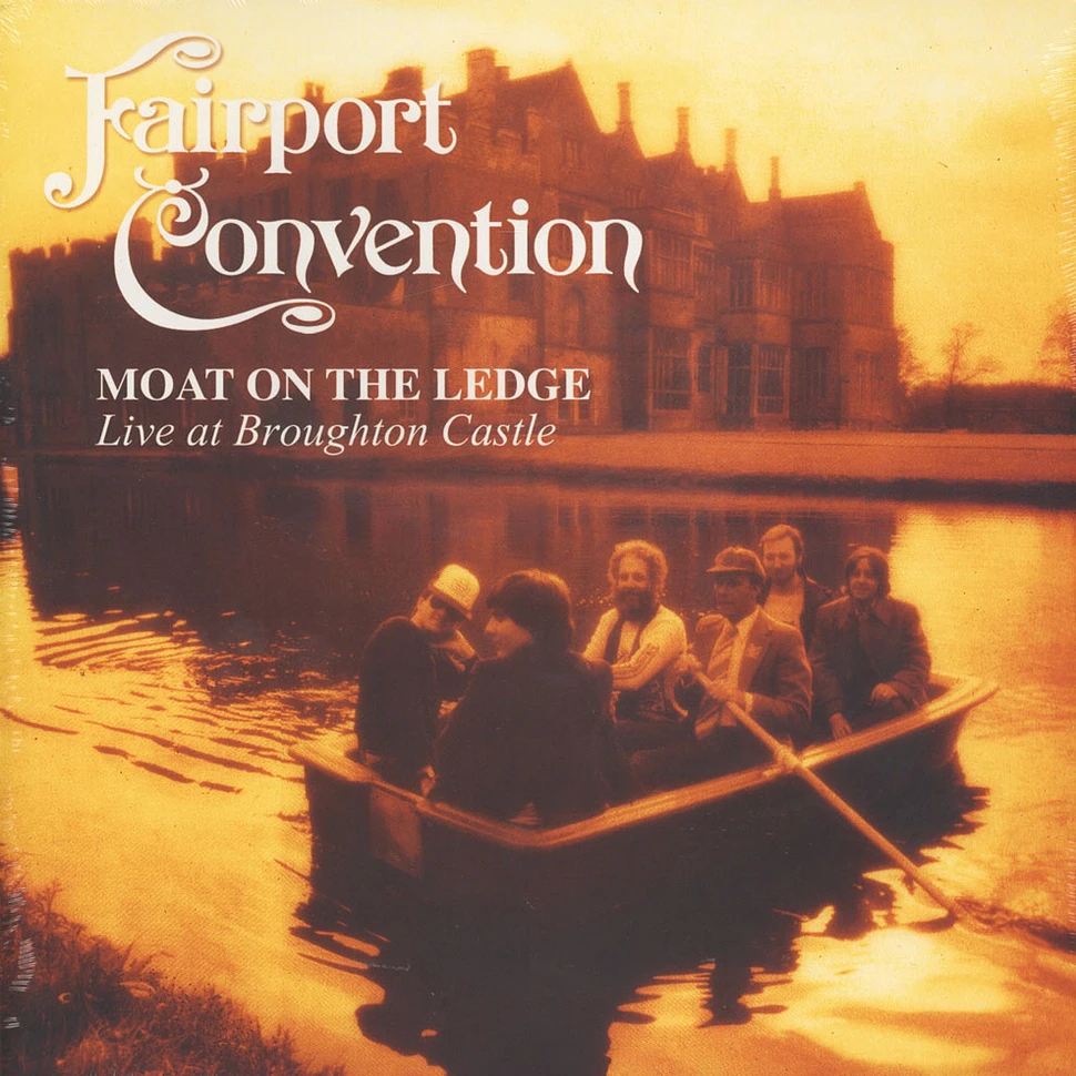 Fairport Convention - Moat On The Ledge - Live At Broughton Castle