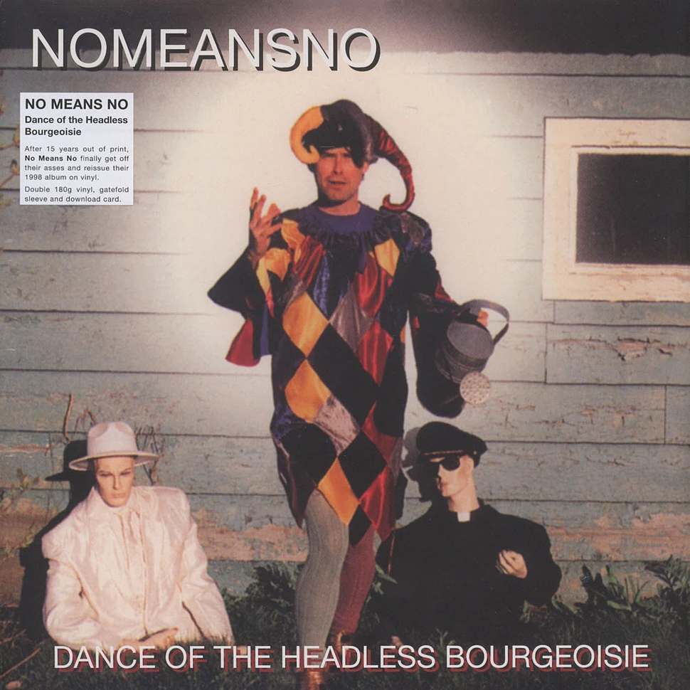 No Means No - Dance Of The Headless Bourgeoise