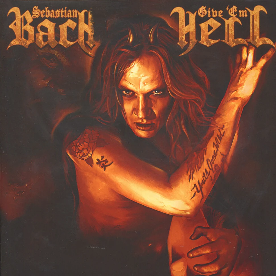 Sebastian Bach - Give 'Em Hell Black Vinyl Edition