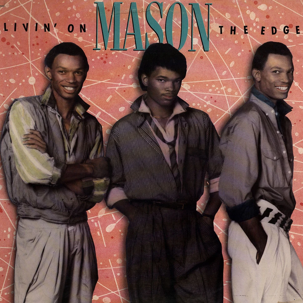 Mason - Livin' On The Edge