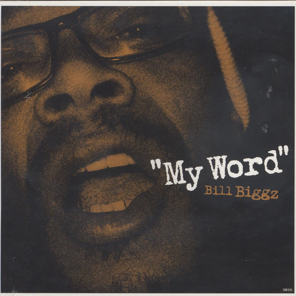 Bill Biggz - My Word
