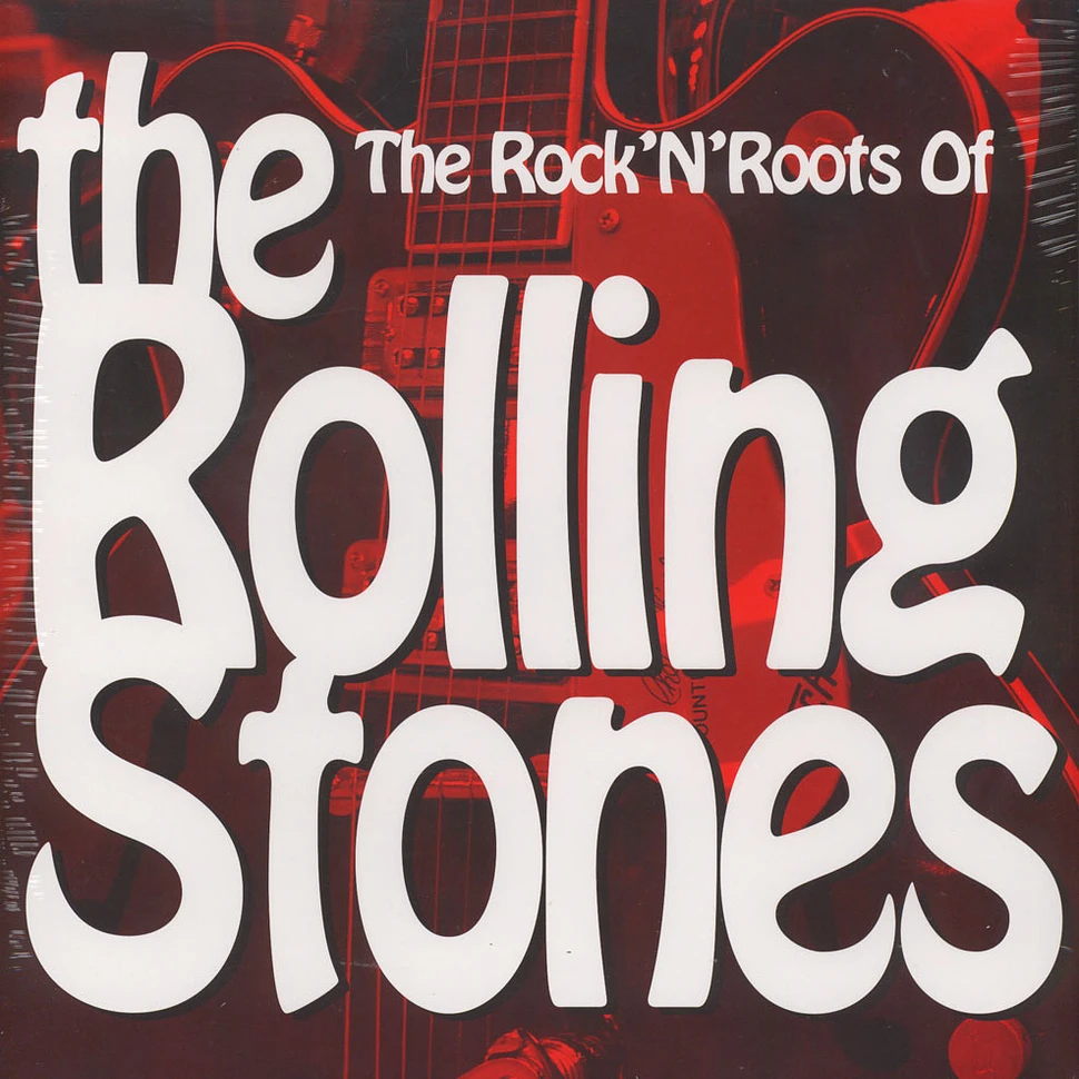 V.A. - The Rock'N'Roots Of The Rolling Stones