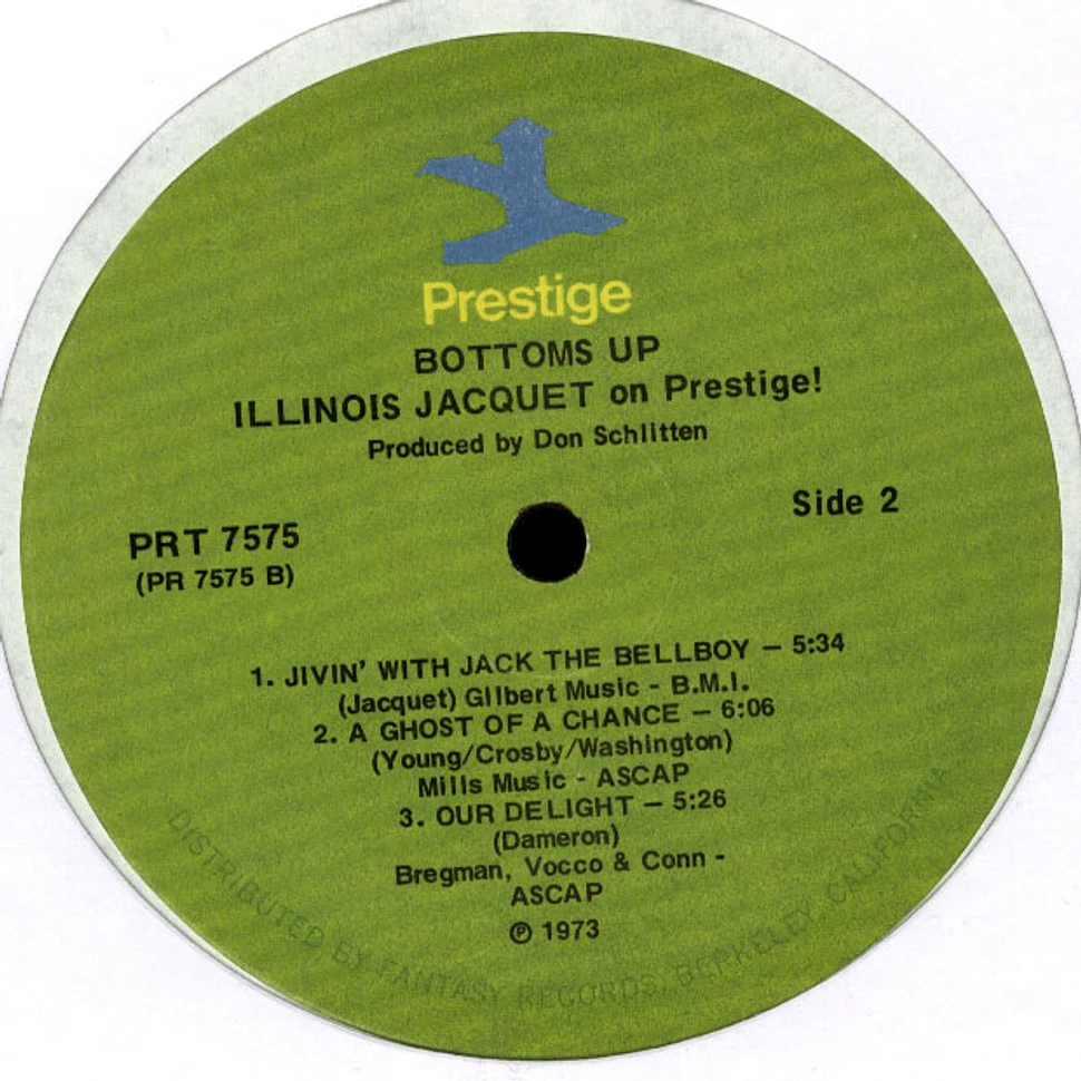 Illinois Jacquet - Bottoms Up - Illinois Jacquet On Prestige!