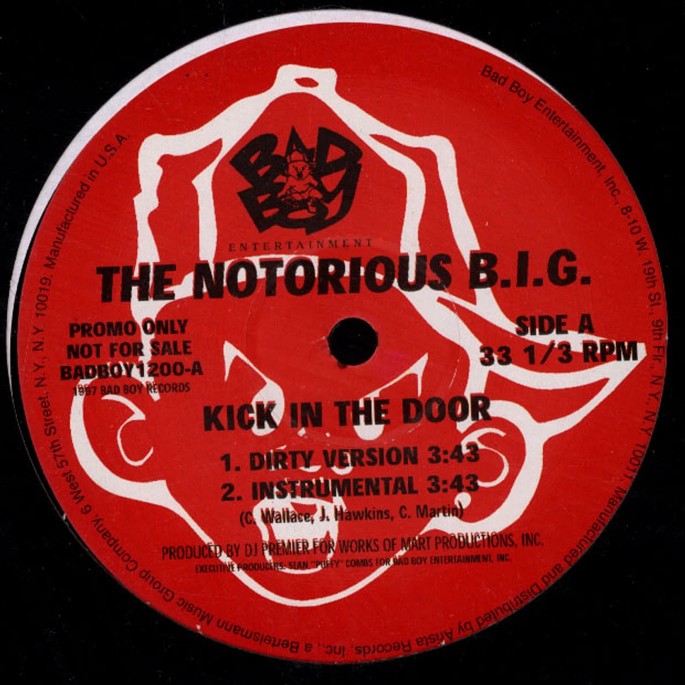 The Notorious B.I.G. - Kick In The Door / 10 Crack Commandments