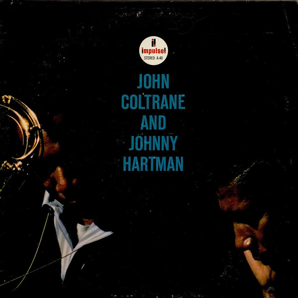 John Coltrane And Johnny Hartman - John Coltrane And Johnny Hartman