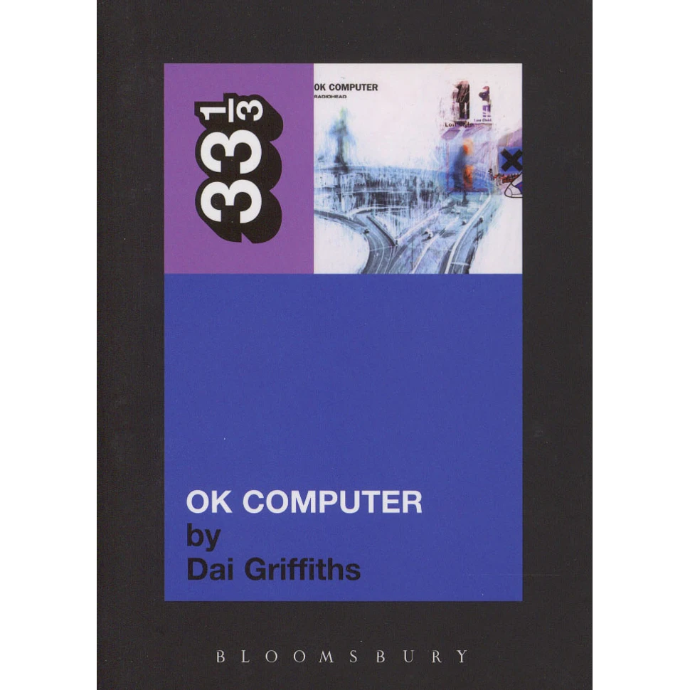 Radiohead - OK Computer by Dai Griffiths