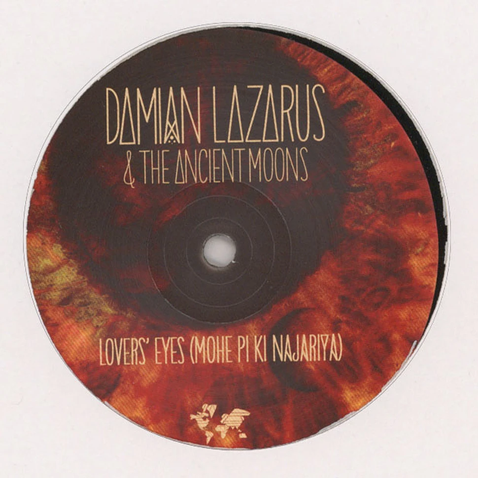 Damian Lazarus & The Ancient Moons - Lovers' Eyes (Mohe Pi Ki Najariya)