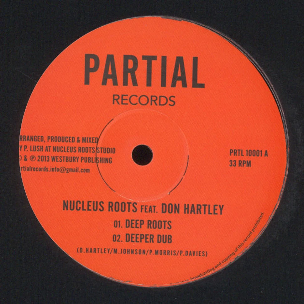 Nucleus Roots - Deep Roots feat. Don Hartley