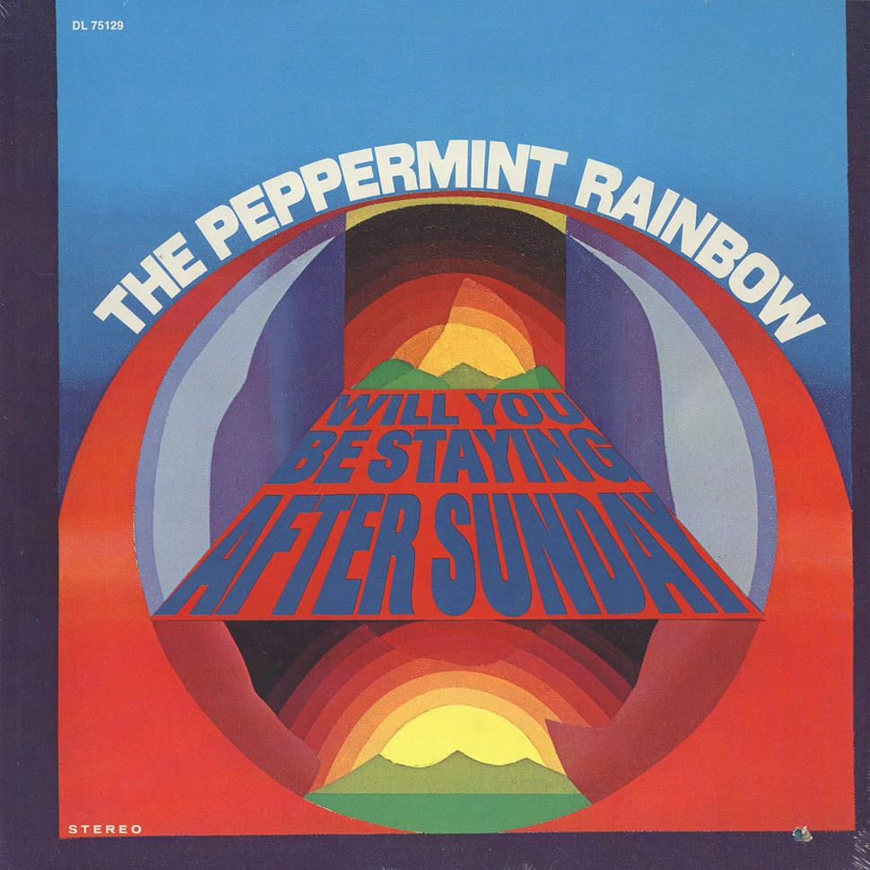 Peppermint Rainbow - Will You Be Staying After Sunday