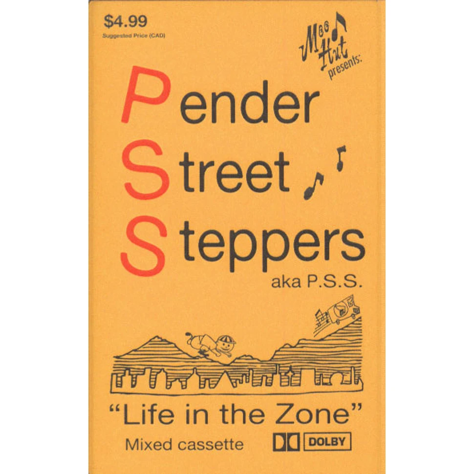 Pender Street Steppers - Life In The Zone