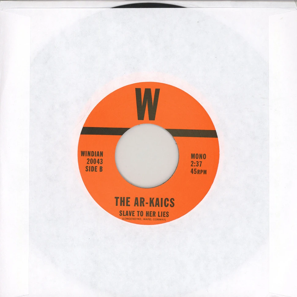 The Ar-Kaics - Why Should I / Slave To Her Lies