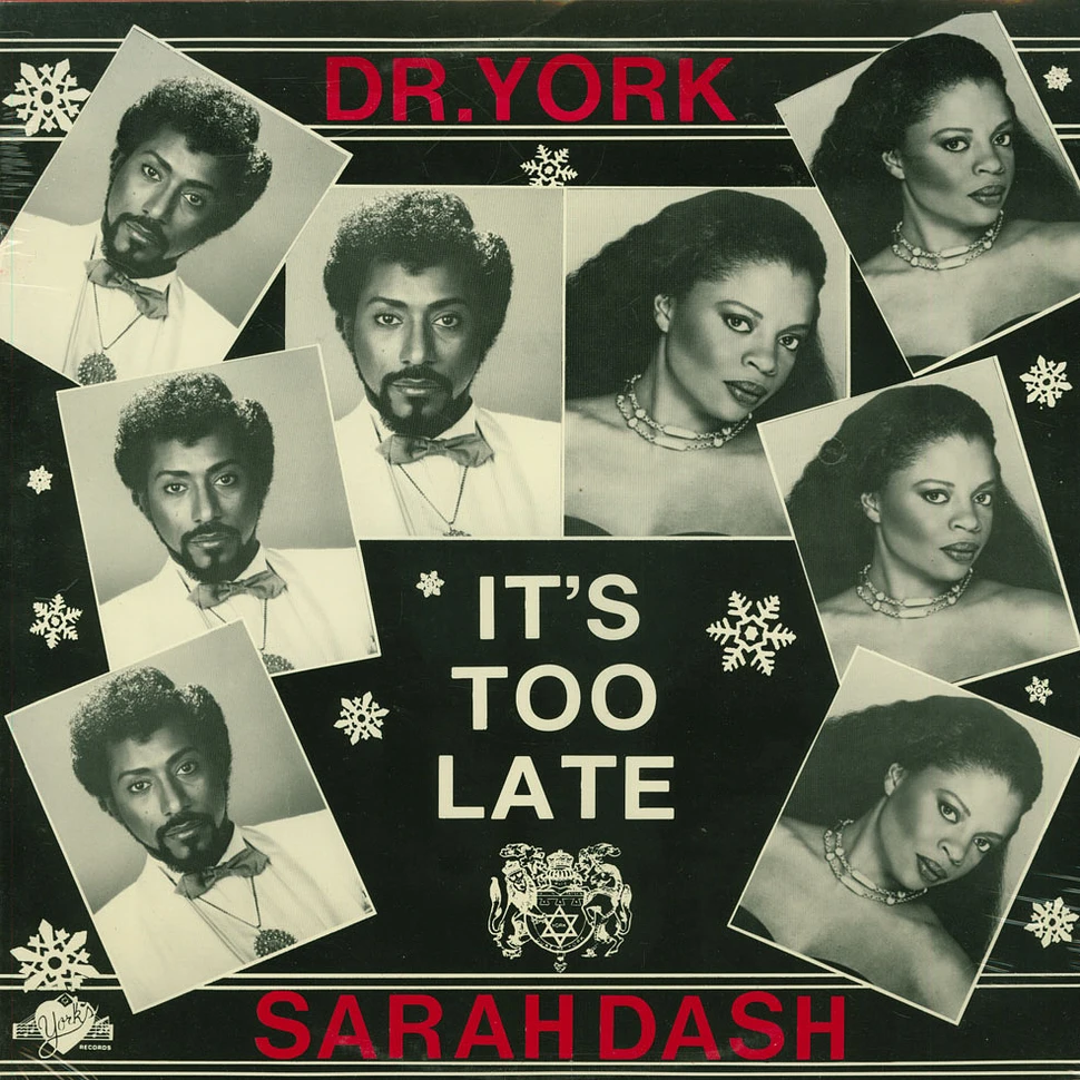 Dr. York And Sarah Dash - It's Too Late