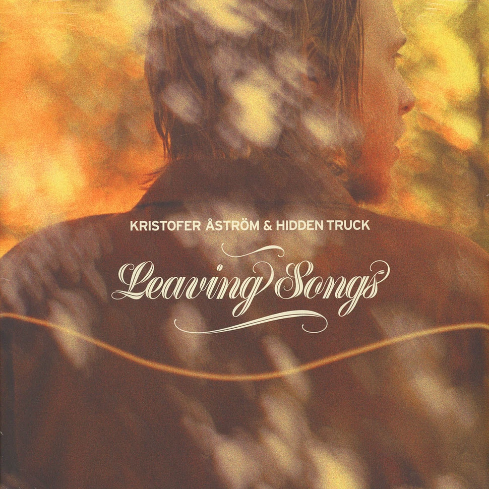 Kristofer Aström & The Hidden Truck - Leaving Song