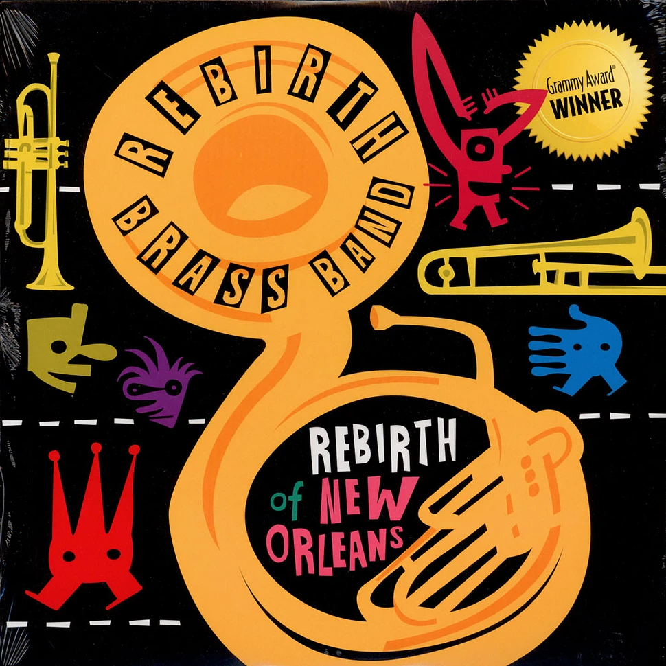 Rebirth Brass Band - Rebirth Of New Orleans