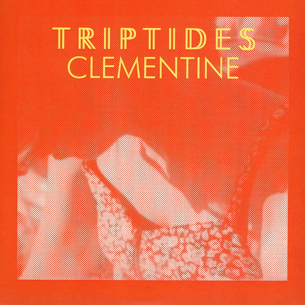 Triptides - Clementine