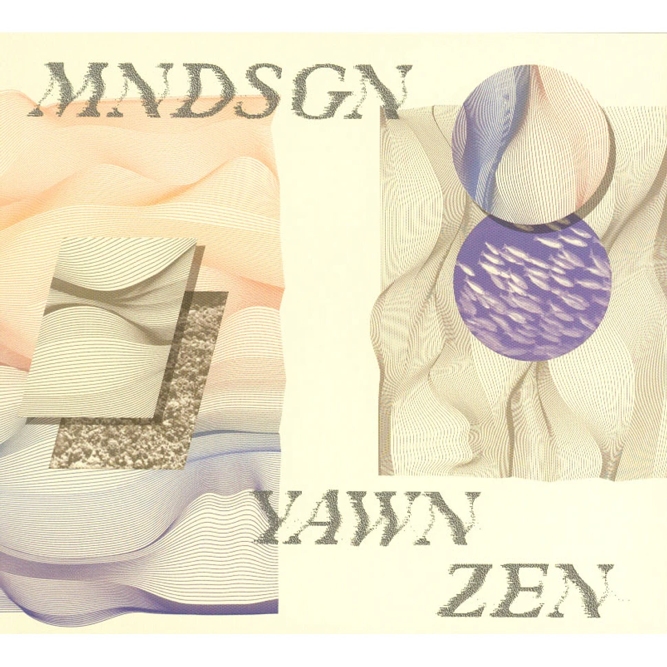 Mndsgn - Yawn Zen