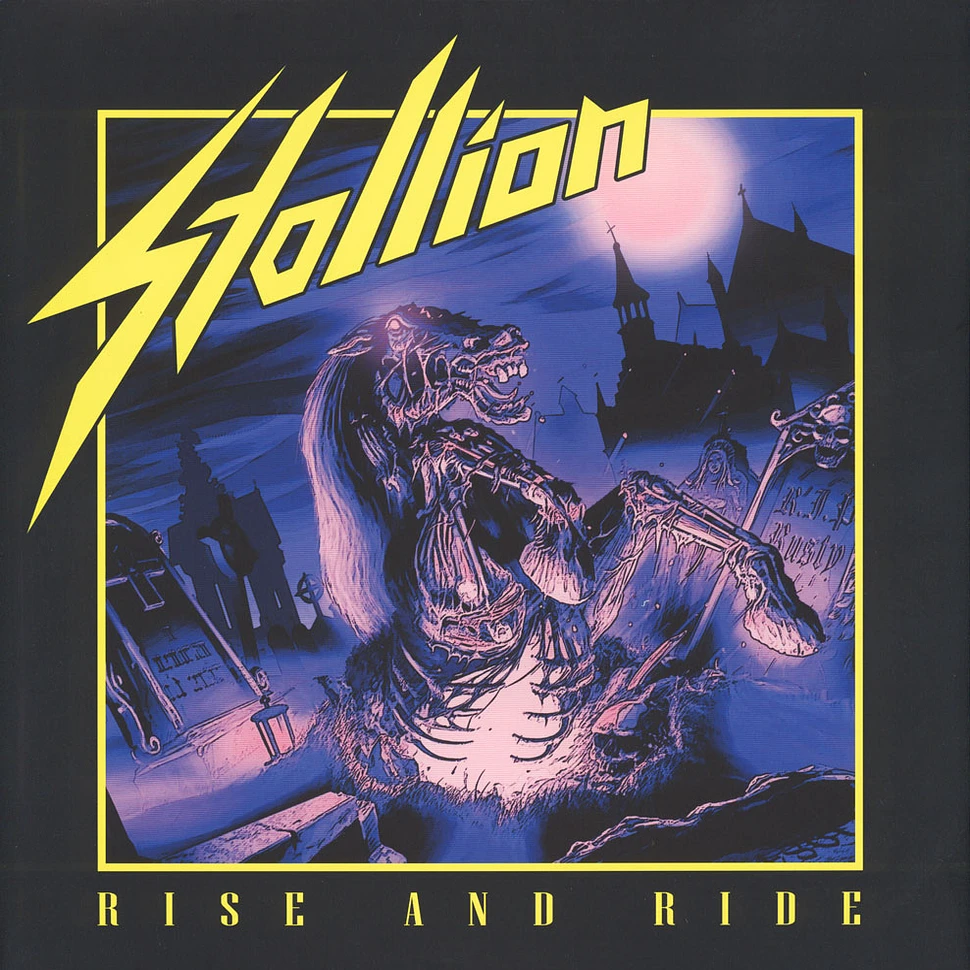 Stallion - Rise And Ride Black Vinyl Edition