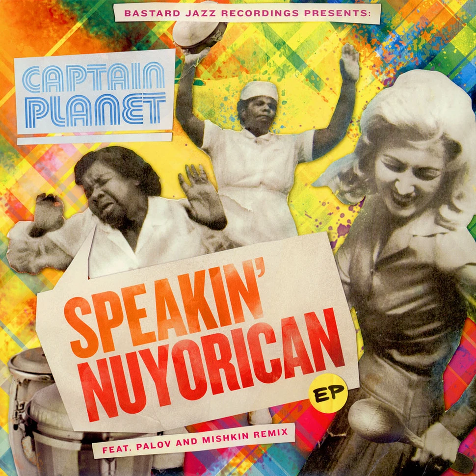 Captain Planet - The Speakin' Nuyorican EP