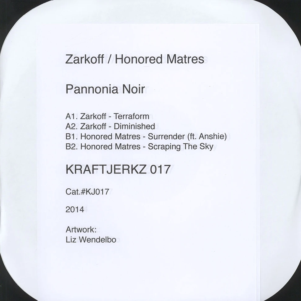 Zarkoff / Honored Matres - Pannonia Noir