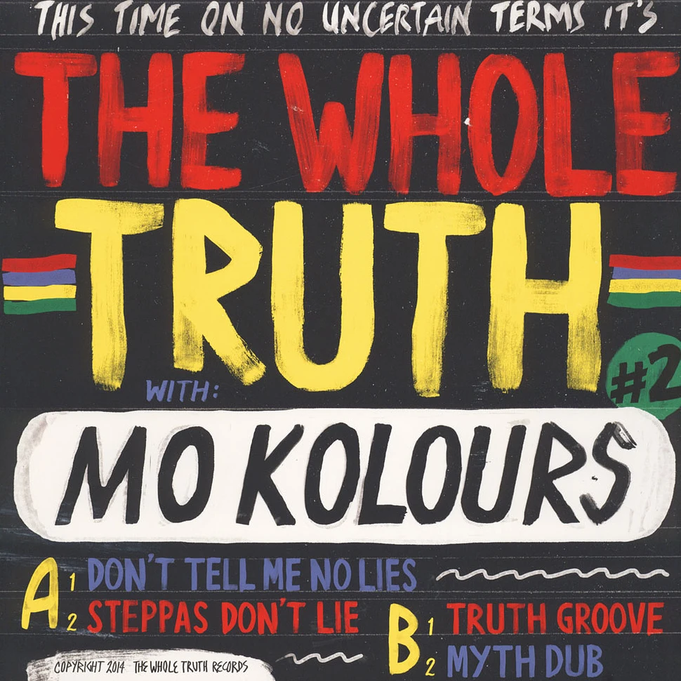 The Whole Truth - Don't Tell Me No Lies Feat. Mo Kolours
