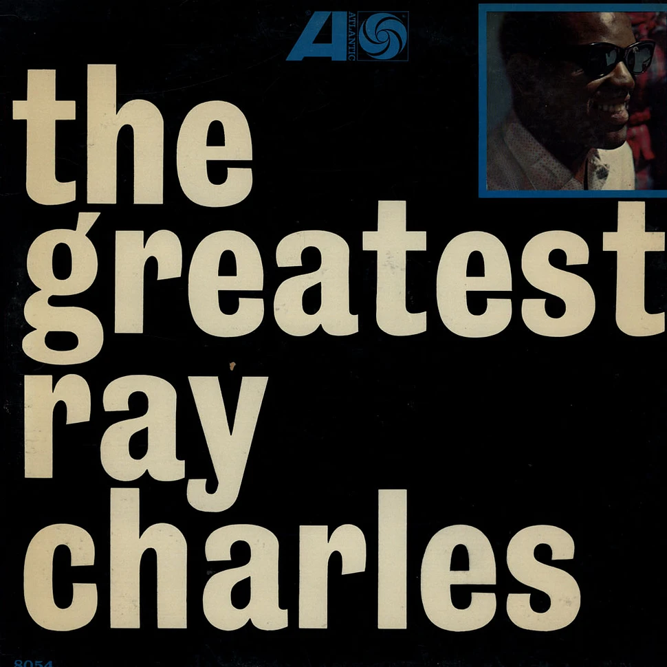 Ray Charles - The Greatest Ray Charles
