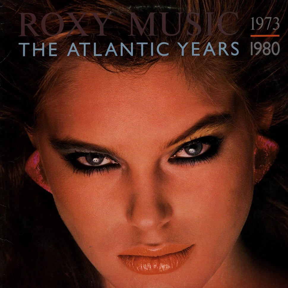 Roxy Music - The Atlantic Years 1973 - 1980