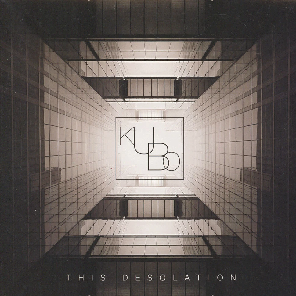 Kubo - This Desolation