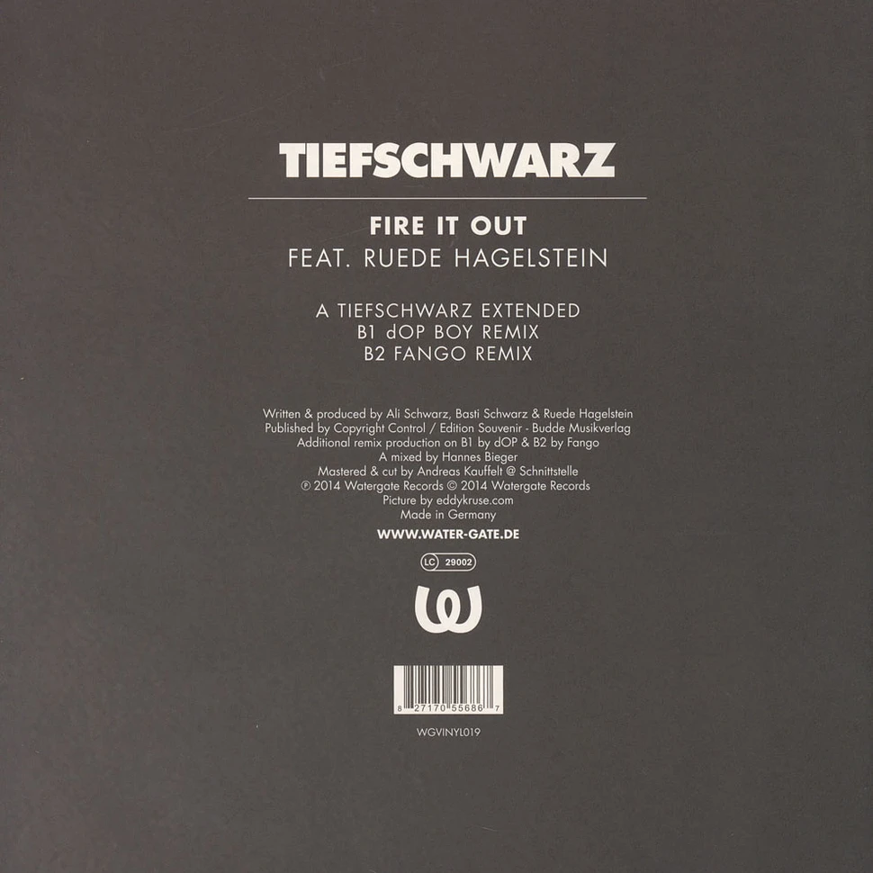 Tiefschwarz - Fire It Out Feat. Ruede Hagelstein
