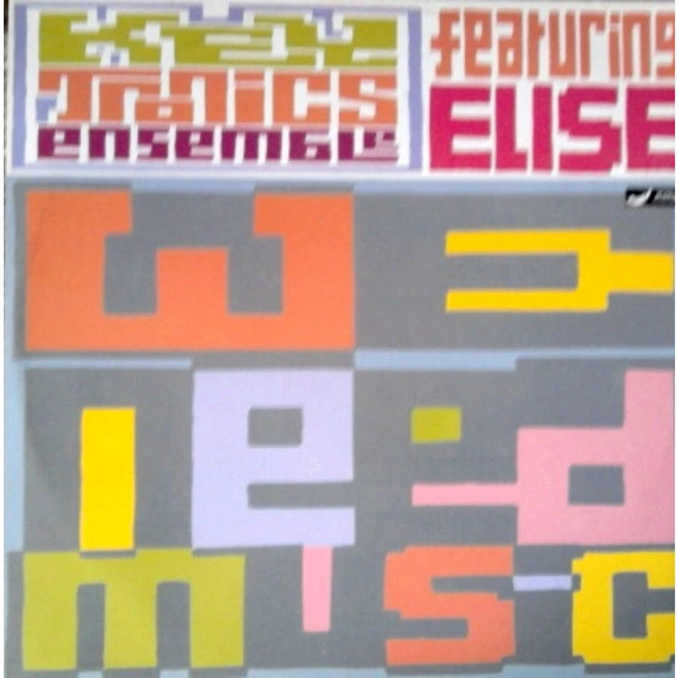 Key Tronics Ensemble Featuring Elise - We Need Music