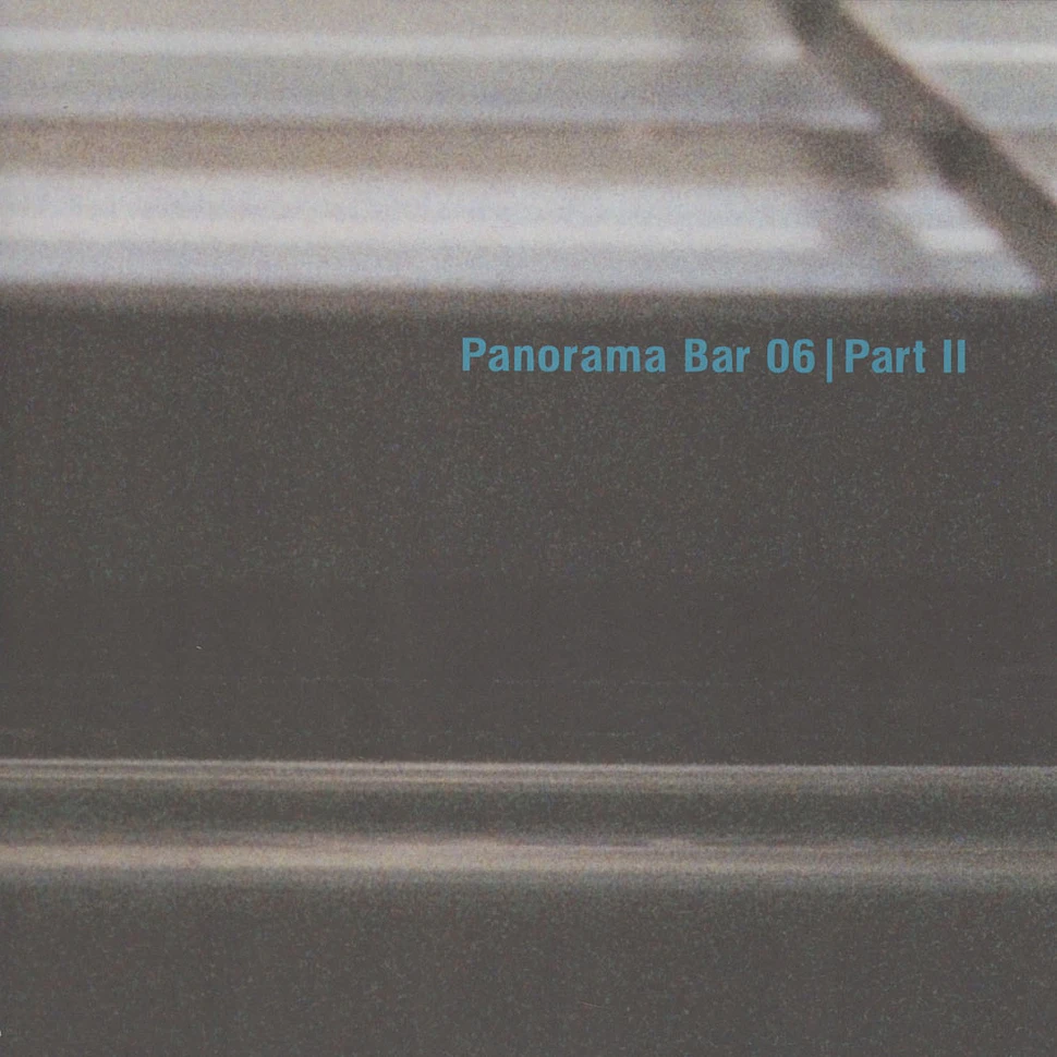 V.A. - Panorama Bar 06 Part 2