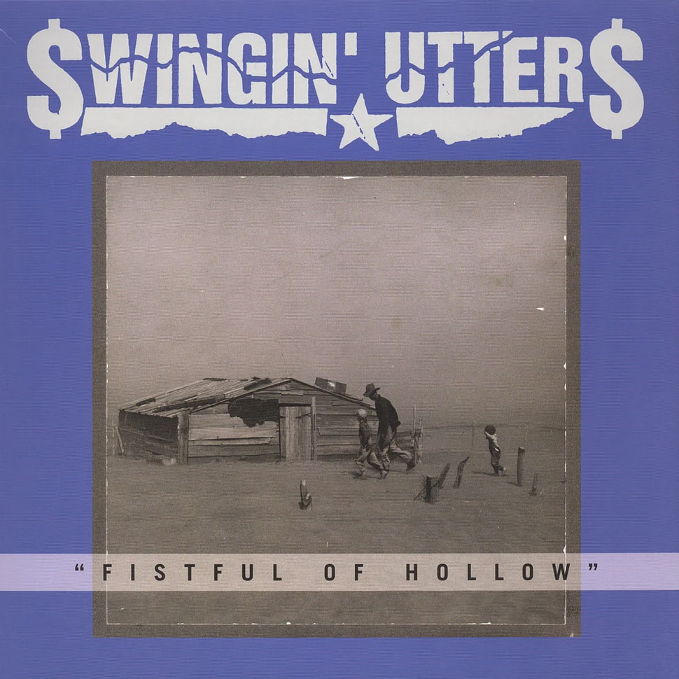 Swingin Utters - Fistful Of Hollow