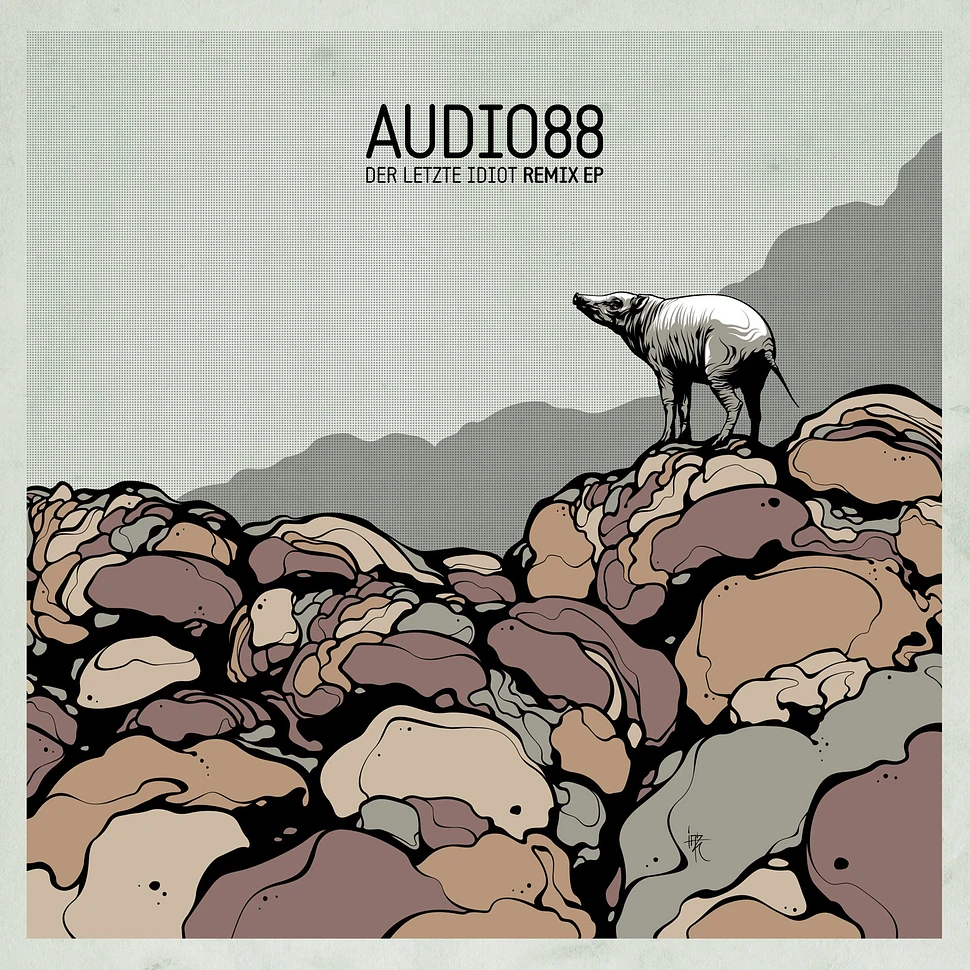 Audio88 - Der Letzte Idiot Remix EP