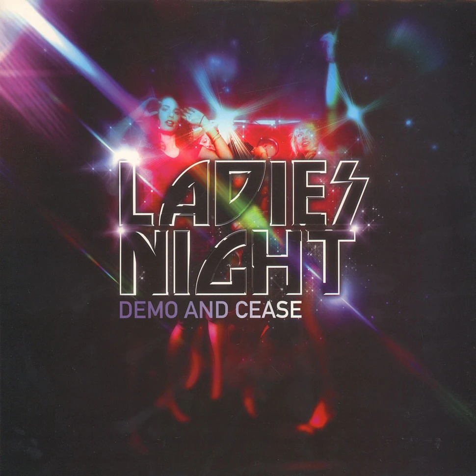 Demo And Cease - Ladies Night