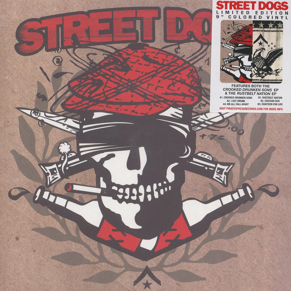 Street Dogs - Crooked Drunken Sons & Rustbelt Nation
