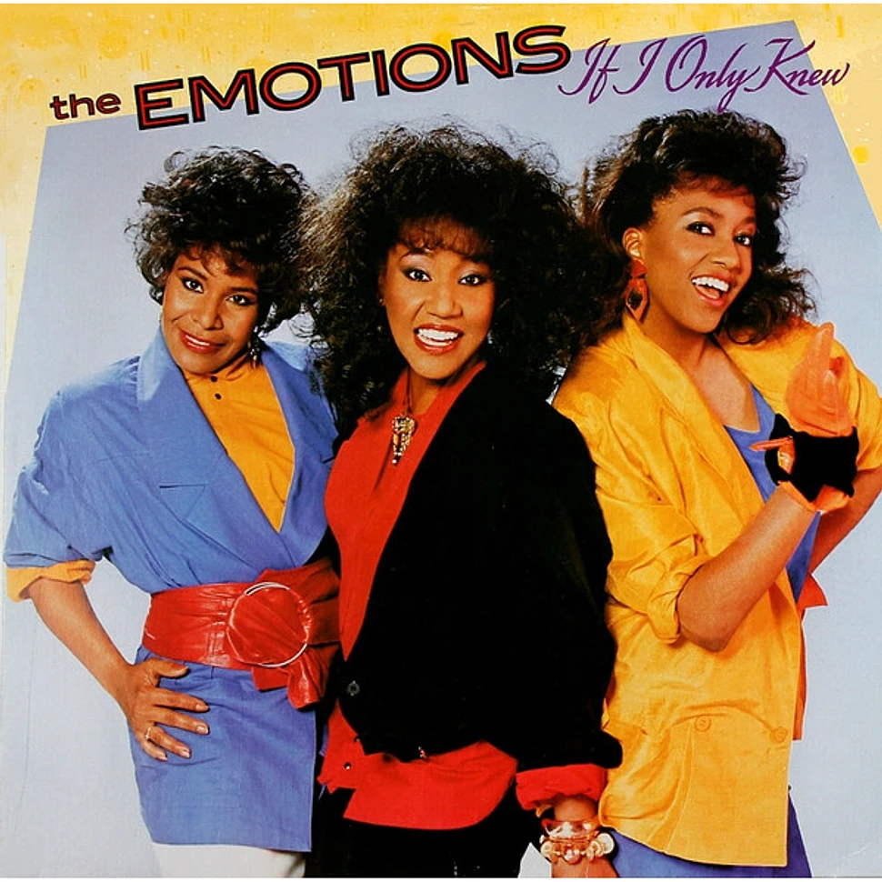 The Emotions - If I Only Knew
