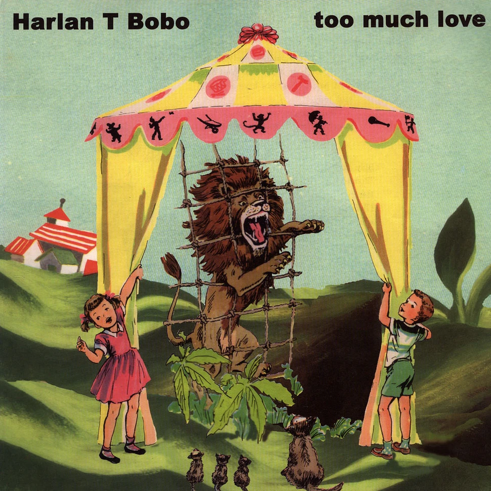 Harlan T. Bobo - Too Much Love